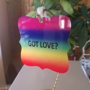Got Love rainbow ornament