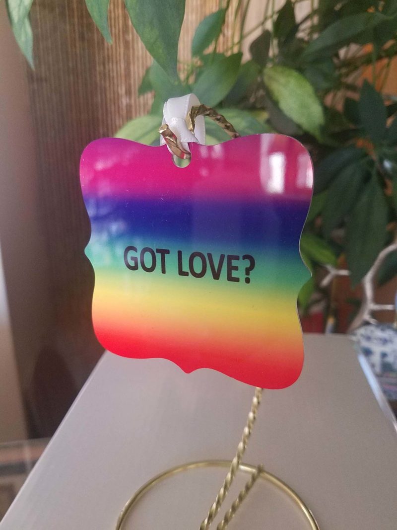 Got Love rainbow ornament